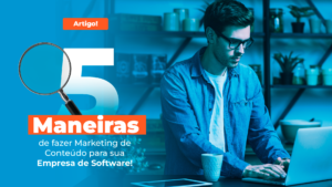 Marketing de Conteúdo para Empresa de Software